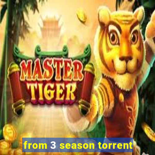 from 3 season torrent